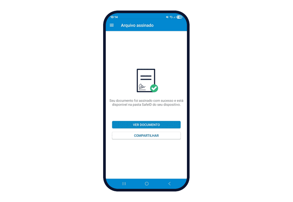 Tela Arquivo assinado, com a mensagem "Seu documento foi assinado com sucesso e está disponível na pasta SafeID do seu dispositivo" e os botões Ver documento e Compartilhar.