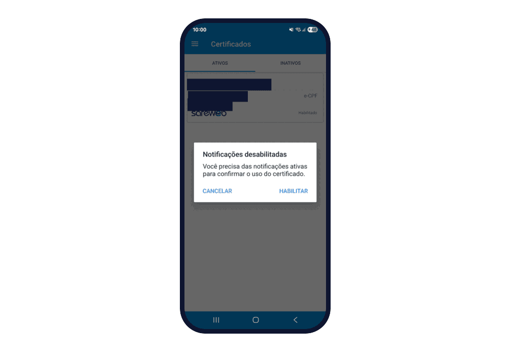 Lista de certificados escurecida (os dados do certificado foram cobertos), com a mensagem "Notificações desabilitadas: você precisa das notificações ativas para confirmar o uso do certificado" e as opções Cancelar e Habilitar.