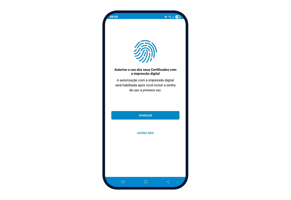Tela com o ícone de impressão digital e o texto "Autorize o uso dos seus Certificados com a impressão digital", com o botão Avançar e o link Agora não.