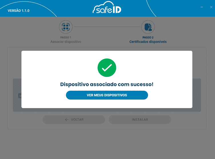 Janela do SafeID Desktop escurecida, com a mensagem "Dispositivo associado com sucesso!" e o botão Ver meus dispositivos.
