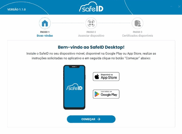 Tela inicial do SafeID Desktop, "Bem-vindo ao SafeID Desktop!", no passo 1 de 3 (Boas-vindas), com a ilustração de um celular, os selos da App Store e do Google Play e o botão Começar.